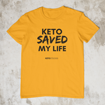 Keto Saved My Life T-Shirt